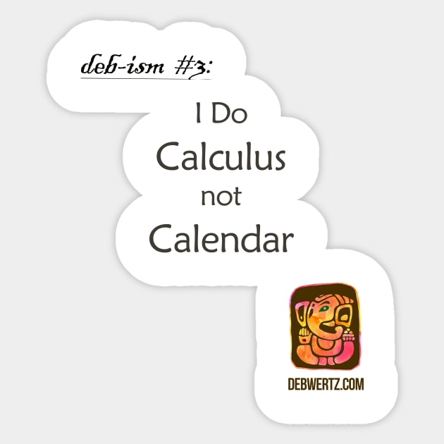 I Do Calculus Not Calendar Sticker by Debisms